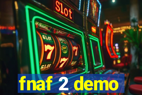 fnaf 2 demo